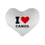 I love carol Standard 16  Premium Flano Heart Shape Cushions Back