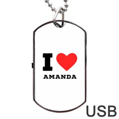 I Love Amanda Dog Tag Usb Flash (two Sides) by ilovewhateva