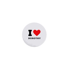 I Love Dorothy  1  Mini Magnets by ilovewhateva