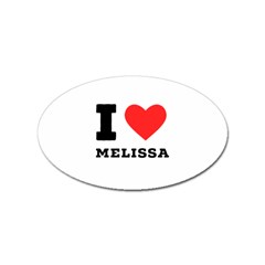 I Love Melissa Sticker Oval (100 Pack) by ilovewhateva