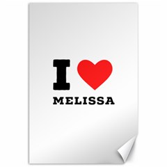 I Love Melissa Canvas 20  X 30  by ilovewhateva