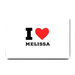 I Love Melissa Small Doormat by ilovewhateva