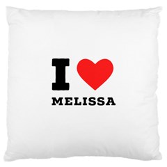 I Love Melissa Large Cushion Case (one Side) by ilovewhateva