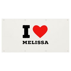 I Love Melissa Banner And Sign 8  X 4  by ilovewhateva