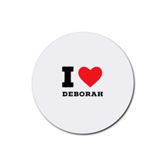 I Love Deborah Rubber Round Coaster (4 Pack) by ilovewhateva