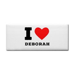 I Love Deborah Hand Towel by ilovewhateva