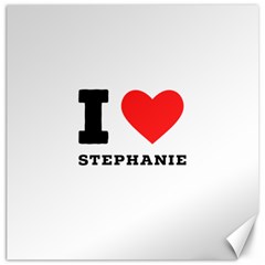 I Love Stephanie Canvas 12  X 12  by ilovewhateva