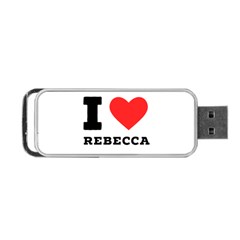 I Love Rebecca Portable Usb Flash (one Side) by ilovewhateva