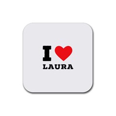 I Love Laura Rubber Coaster (square) by ilovewhateva