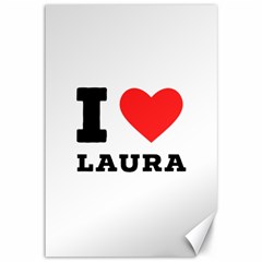 I Love Laura Canvas 12  X 18  by ilovewhateva