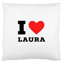 I Love Laura Large Cushion Case (one Side) by ilovewhateva