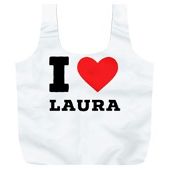 I Love Laura Full Print Recycle Bag (xxl) by ilovewhateva