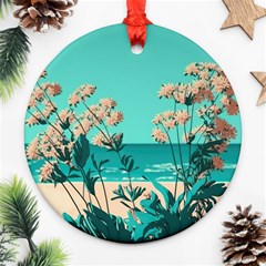 Beach Ocean Flowers Flower Floral Plants Vacation Round Ornament (two Sides)