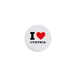 I Love Cynthia 1  Mini Buttons by ilovewhateva