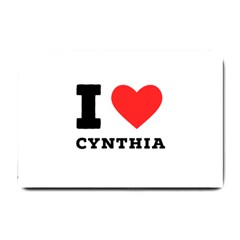 I Love Cynthia Small Doormat by ilovewhateva