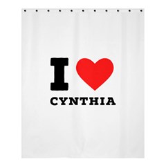 I Love Cynthia Shower Curtain 60  X 72  (medium)  by ilovewhateva