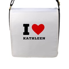 I Love Kathleen Flap Closure Messenger Bag (l) by ilovewhateva