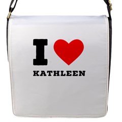 I Love Kathleen Flap Closure Messenger Bag (s) by ilovewhateva