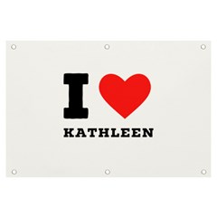 I Love Kathleen Banner And Sign 6  X 4  by ilovewhateva