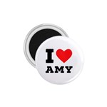 I love amy 1.75  Magnets Front