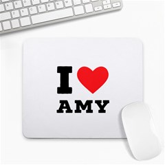 I Love Amy Large Mousepad by ilovewhateva