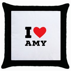 I Love Amy Throw Pillow Case (black) by ilovewhateva