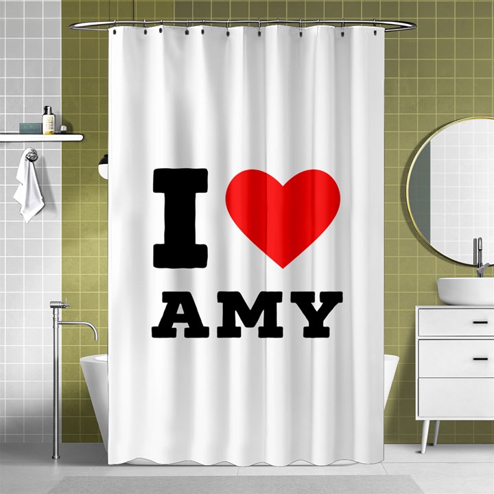 I love amy Shower Curtain 48  x 72  (Small) 