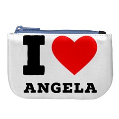 I Love Angela  Large Coin Purse by ilovewhateva