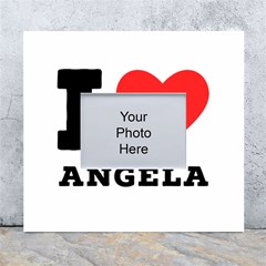 I Love Angela  White Wall Photo Frame 5  X 7 