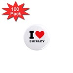 I love shirley 1  Mini Magnets (100 pack)  Front