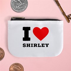 I Love Shirley Mini Coin Purse by ilovewhateva