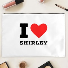 I Love Shirley Cosmetic Bag (xxl) by ilovewhateva