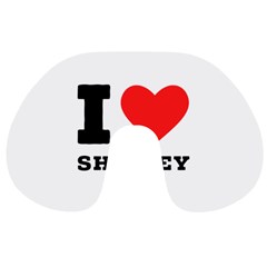 I Love Shirley Travel Neck Pillow by ilovewhateva