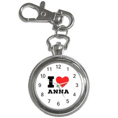 I Love Anna Key Chain Watches by ilovewhateva