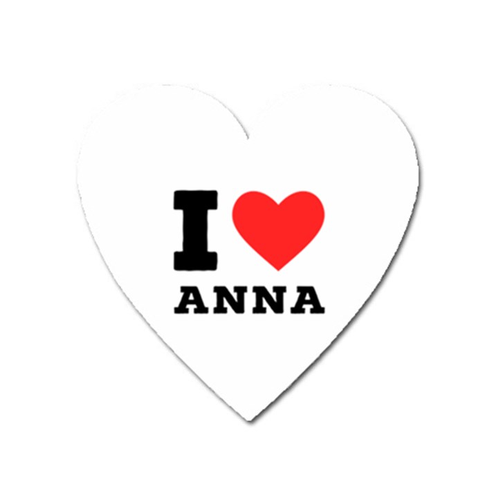 I love anna Heart Magnet