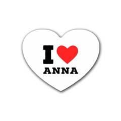 I Love Anna Rubber Heart Coaster (4 Pack) by ilovewhateva