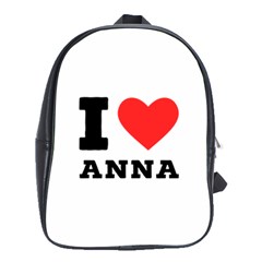 I Love Anna School Bag (large) by ilovewhateva