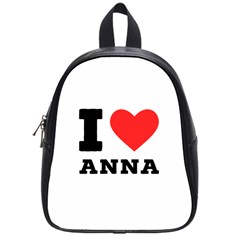 I Love Anna School Bag (small) by ilovewhateva