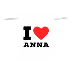 I Love Anna Lightweight Drawstring Pouch (s) by ilovewhateva