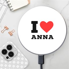 I Love Anna Wireless Fast Charger(white) by ilovewhateva