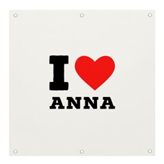 I Love Anna Banner And Sign 4  X 4  by ilovewhateva