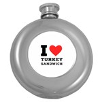 I love turkey sandwich Round Hip Flask (5 oz) Front