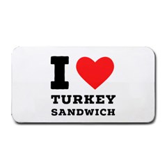 I Love Turkey Sandwich Medium Bar Mat by ilovewhateva