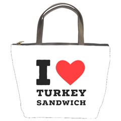 I Love Turkey Sandwich Bucket Bag by ilovewhateva