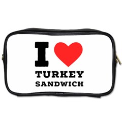 I Love Turkey Sandwich Toiletries Bag (two Sides) by ilovewhateva