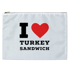 I Love Turkey Sandwich Cosmetic Bag (xxl) by ilovewhateva