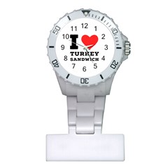 I Love Turkey Sandwich Plastic Nurses Watch by ilovewhateva