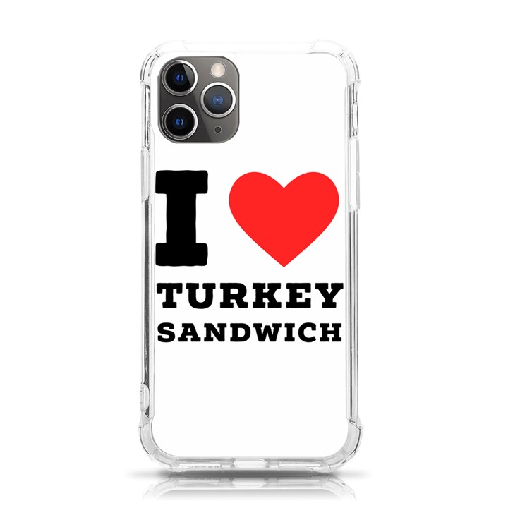 I love turkey sandwich iPhone 11 Pro 5.8 Inch TPU UV Print Case