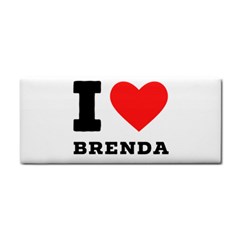 I Love Brenda Hand Towel by ilovewhateva