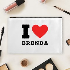 I Love Brenda Cosmetic Bag (large) by ilovewhateva